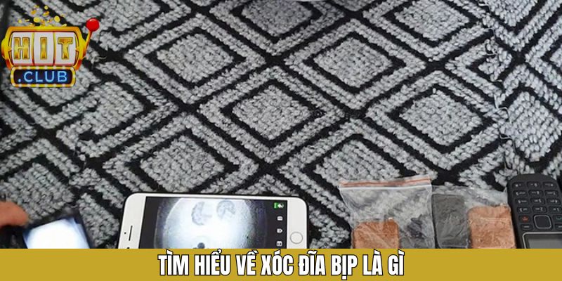 Tìm hiểu nội dung cơ bản cần biết về xóc đĩa bịp